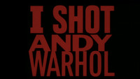 I Shot Andy Warhol