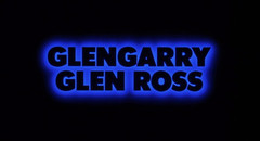 Glengarry Glen Ross