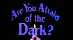 Are You Afraid of the Dark?