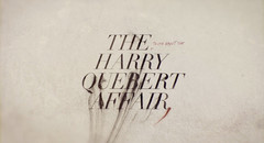 The Truth About the Harry Quebert Affair