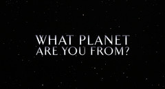 What Planet Are You From?