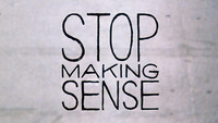 Stop Making Sense