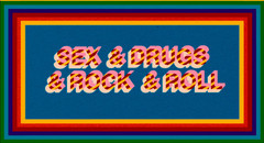 Sex & Drugs & Rock & Roll