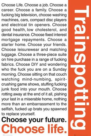 IMAGE: Trainspotting "Choose life" poster