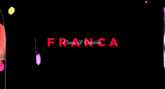 Franca: Chaos and Creation