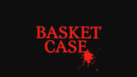 Basket Case