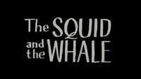 The Squid and the Whale