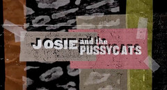 Josie and the Pussycats