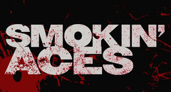 Smokin’ Aces